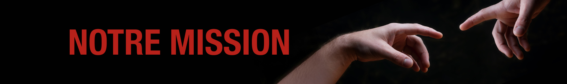 Notre Mission